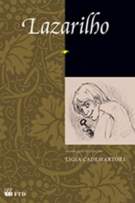 Lazarilho: Clássicos Universais - Coleção Grandes Leituras