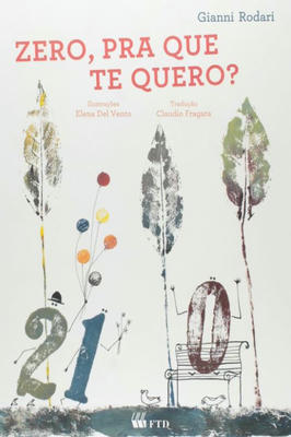 Zero, pra Que Te Quero?