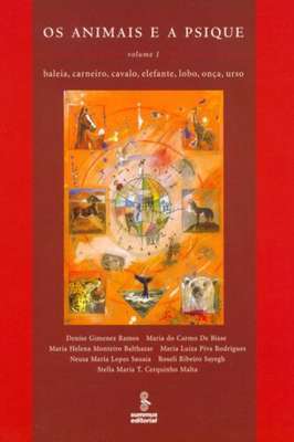 Os Animais e a Psique - Volume 1