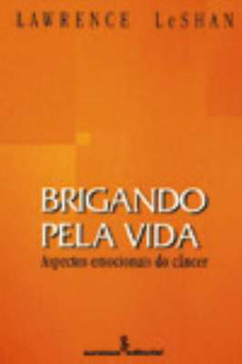 Brigando pela Vida
