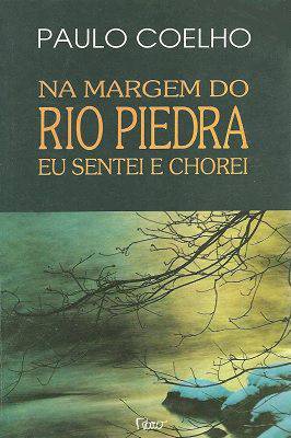 Na Margem do Rio Piedra Eu Sentei e Chorei