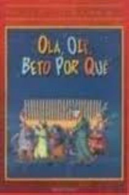 Olá, Olê, Beto por Quê