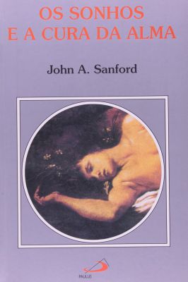 Os sonhos e a cura da alma