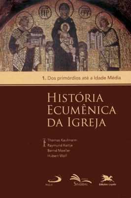 História Ecumênica da Igreja (volume 1) (volume 2) (volume 3)