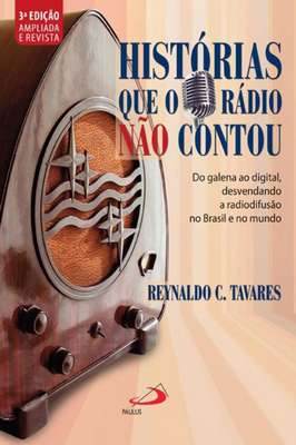 Histórias Que o Rádio Nao Contou