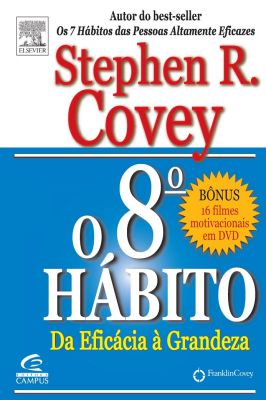 O 8º Hábito: da Eficácia à Grandeza + Cd