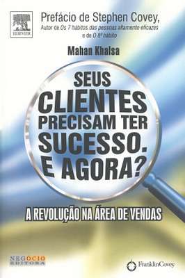 Seus Clientes Precisam Ter Sucesso. e Agora?