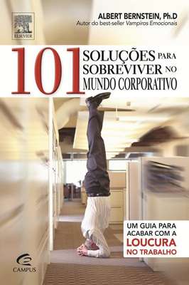 101 Soluções para Sobreviver no Mundo Corporativo