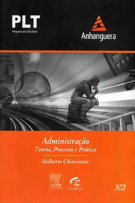 Administração: Teoria, Processo e Prática 4º Edição