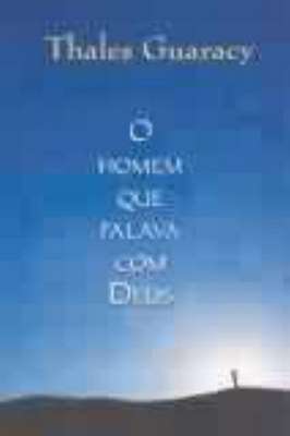 O Homem que falava com Deus