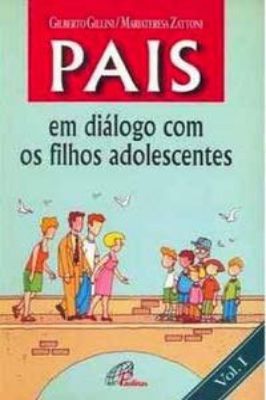 Pais Em Diálogo Com os Filhos Adolescentes