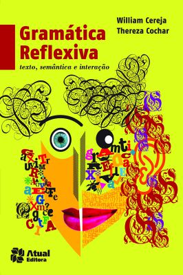 Gramática Reflexiva: Texto, Semântica e Interação