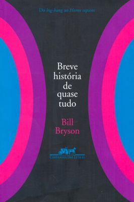 Breve História de Quase Tudo