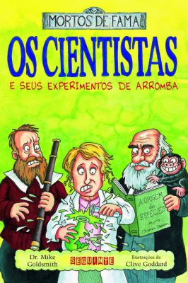 Os Cientistase e Seus Experimentos de Arromba