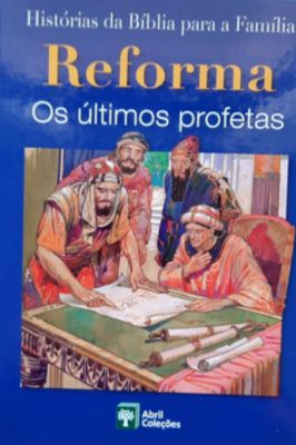 Reforma: os últimos Profetas