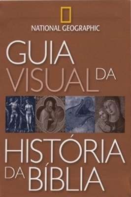 Guia Visual da Historia da Biblia