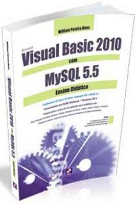 Visual Basic 2010 Com Mysql 5. 5 - Ensino Didático