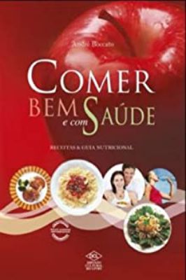 Comer Bem e Com Saúde