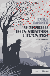 O Morro dos Ventos Uivantes: Edição comentada