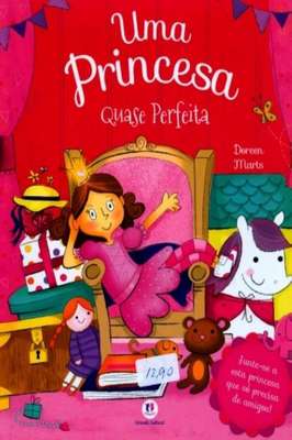 Uma Princesa Quase Perfeita