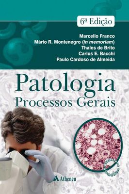 Patologia, Processos Gerais