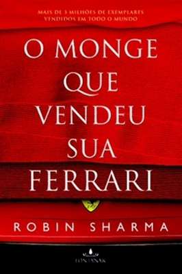 Monge Que Vendeu Sua Ferrari