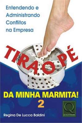 Tira o Pé da Minha Marmita! (2)