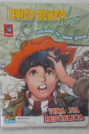 Chico Bento Moço 2 - Setembro/2013 - Vida na República