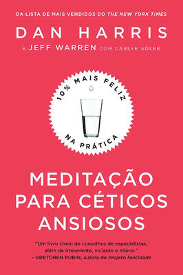 Meditação para céticos ansiosos