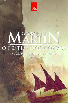 O festim dos corvos - Livro 4 as crônicas de gelo e fogo