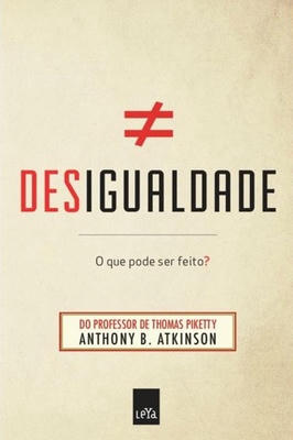 Desigualdade. o Que Pode Ser Feito?