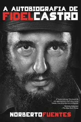 A Autobiografia de Fidel Castro