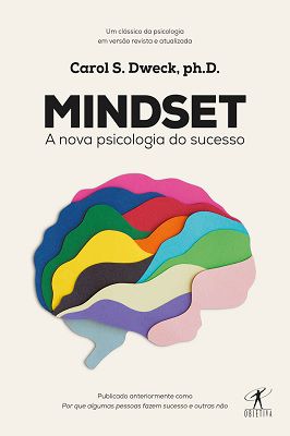 Mindset a nova psicologia do sucesso