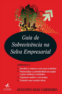 Guia de Sobrevivência na Selva Empresarial
