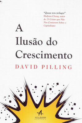 A Ilusão do Crescimento