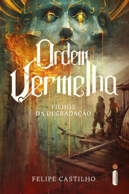 Ordem Vermelha - Filhos da Degradação