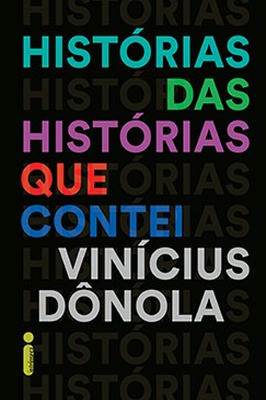 Histórias das histórias que contei