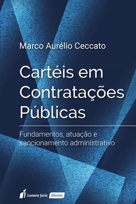 Cartéis Em Contratações Públicas