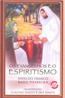 Evangelhos e o Espiritismo