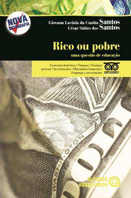 Rico Ou Pobre uma Questão de Educação