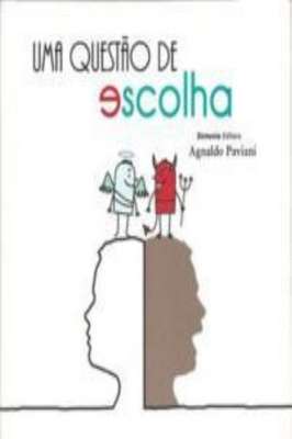 Uma Questão de Escolha