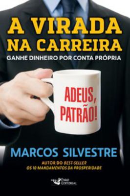 A Virada na Carreira