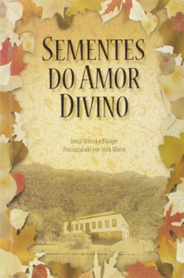 Sementes do Amor Divino