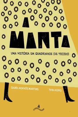 A Manta: uma História Em Quadrinhos (de Tecido)