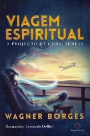 Manual Prático De Viagem Astral