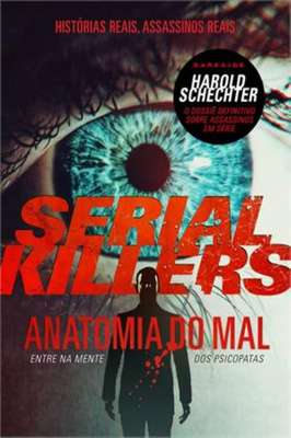 Serial Killers -Anatomia do mal