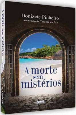 A Morte sem Mistérios