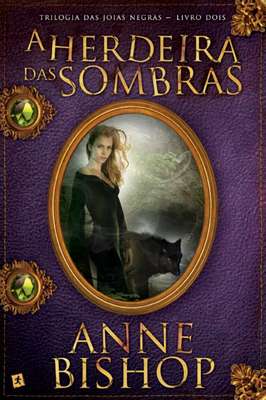 A Herdeira das Sombras - Trilogia das Joias Negras, Livro 2