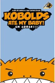 Kobolds ate my baby em cores