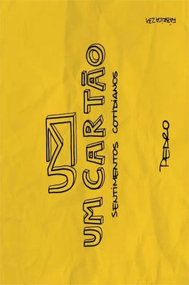 Um Cartão - Sentimentos Cotidianos